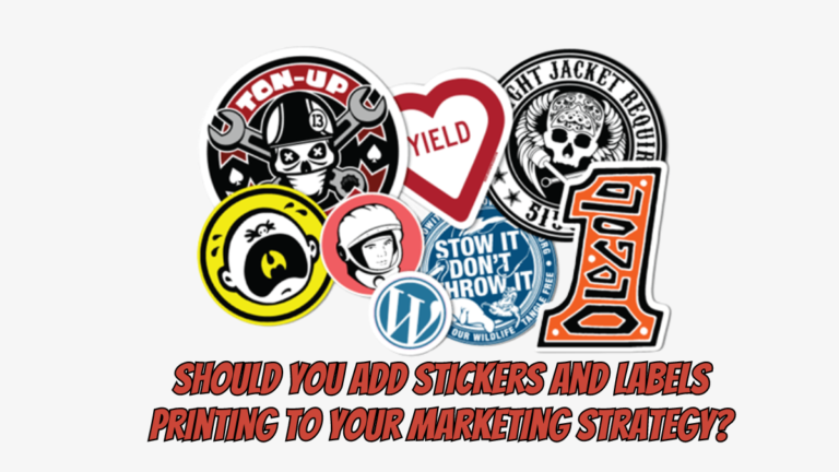 Should You Add Stickers and Labels Printing to Your Marketing Strategy?